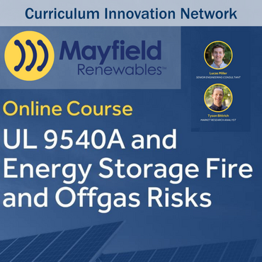 UL 9540A and Energy Storage Fire & Offgas Risks (PV 165)